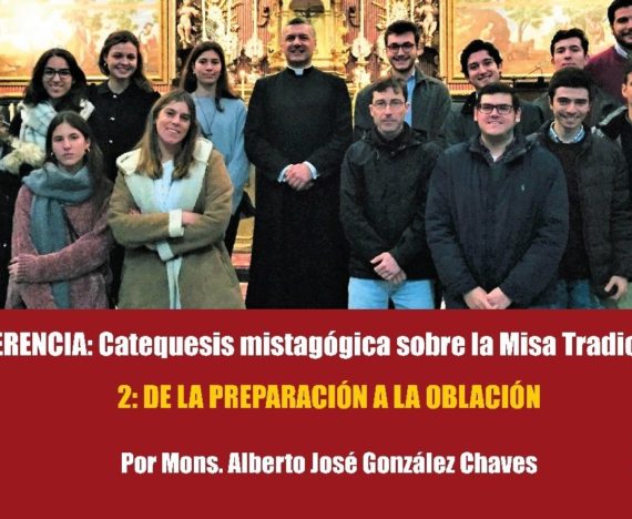 Catequesis mistagógica sobre la Misa Tradicional. 2: De la preparación a la oblación